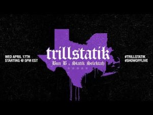 Bun B & Statik Selektah