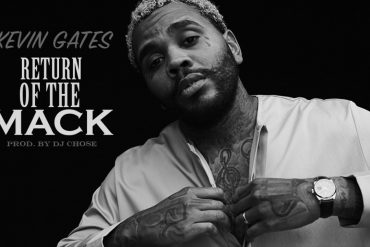 Kevin Gates “Return of the Mack”