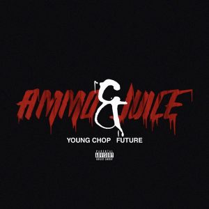 Young Chop & Future