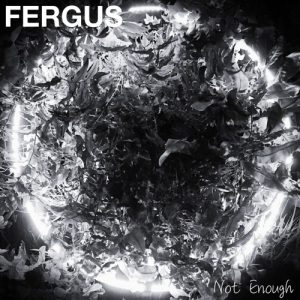 fergus enough