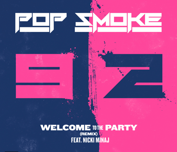 Nick Minaj Hops on Pop Smoke's “Welcome To The Party”