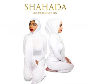 lisa mercedez Shahada