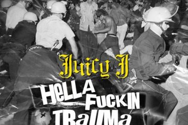 juicy-j-hella-fkin-trauma
