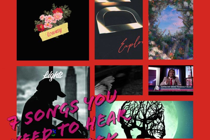7 Songs You Need To Hear This Week