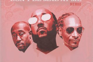 Problem — ‘Don't Be Mad At Me’ (Feat. Freddie Gibbs & Snoop Dogg)