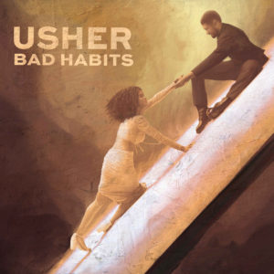 Usher Bad Habits