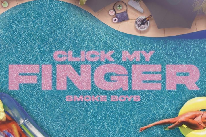 Smoke Boys Click Your Finger