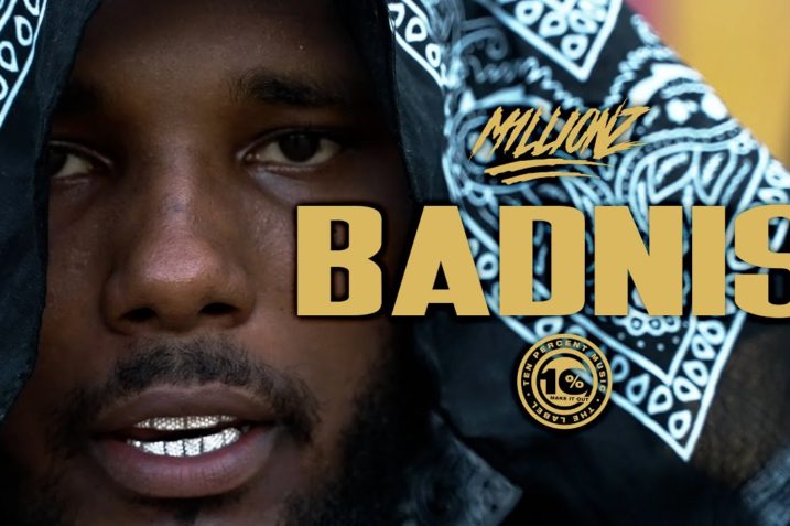 M1llionz badnis