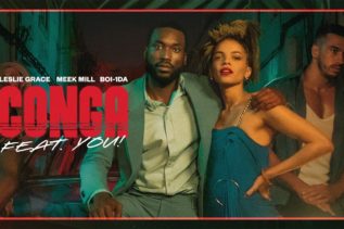 Meek Mill Leslie Grace Conga