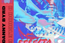 Danny Byrd & D Double E Share New 'Selecta' VIP Mix
