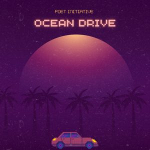 Poet Initiative Shares New EP "Ocean Drive"