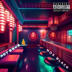 Nox Black hot sake