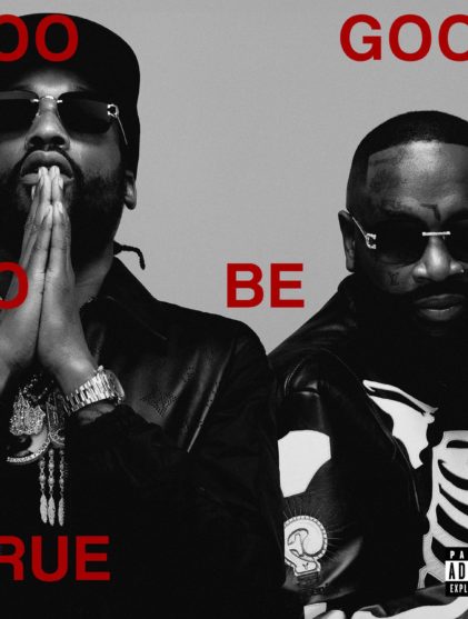 Rick Ross and Meek Mill Deliver Extravagance on Collaborative Album "Too Good To Be True"