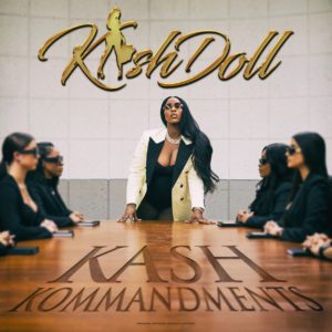 Kash Doll Kash Kommandments