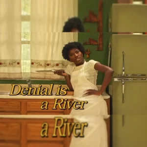 Doechi DENIAL IS A RIVER