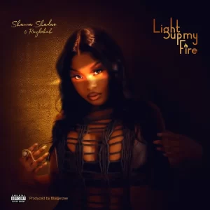 Shauna Shadae Ignites the Summer with New Single “Light Up My Fire” ft. Raybekah