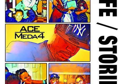 ACE MEDA4 LIFE STORIES