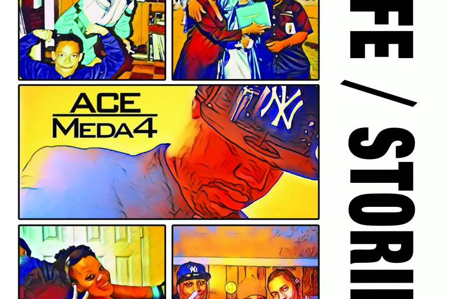 ACE MEDA4 LIFE STORIES