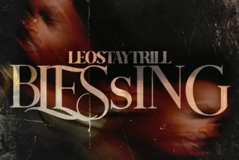 LeoStayTrill Blessing