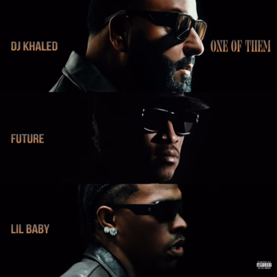 DJ Khaled, Future, Lil Baby - One of Them