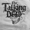 Inspirited In Sight – The Talking Dead