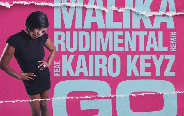 Malika’s UK Funky Classic “Go” Gets A Drum & Bass Makeover From Rudimental